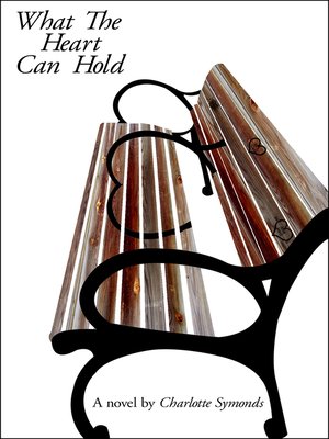 cover image of What the Heart Can Hold